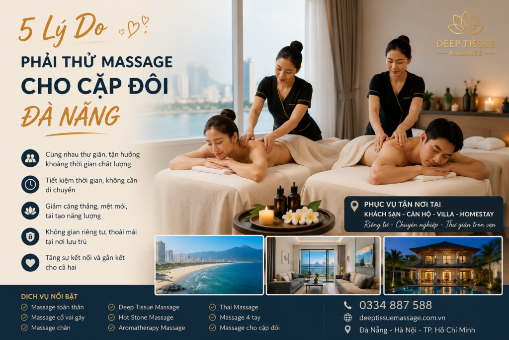5 Lý Do Phải Thử Massage Cho Cặp Đôi Đà Nẵng